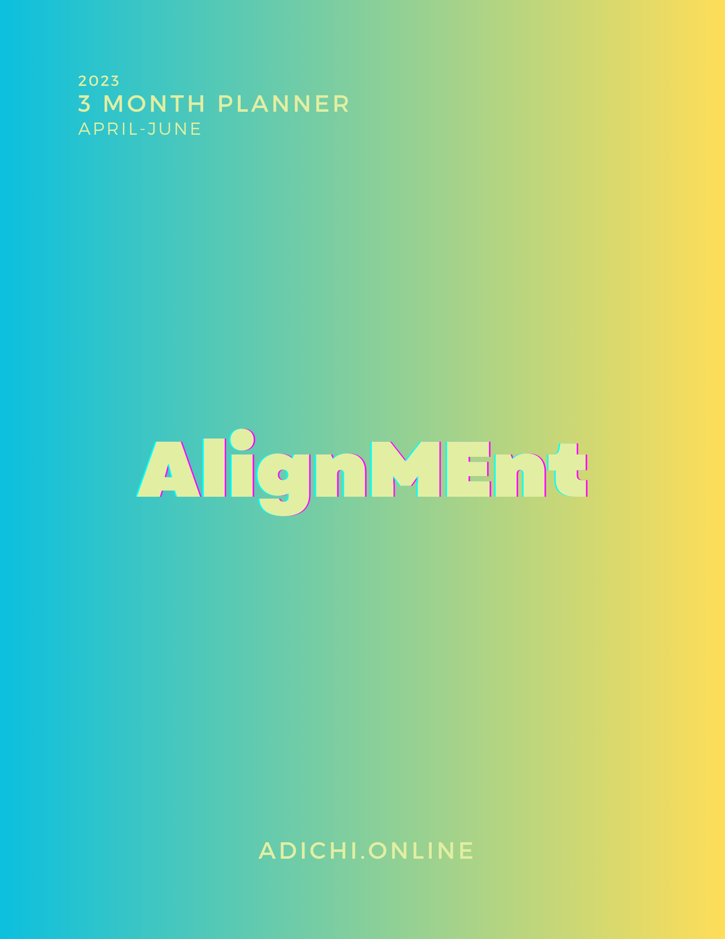 3 Month Alignment Planner