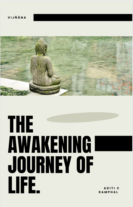Vijñāna: The Awakening Journey of life.
